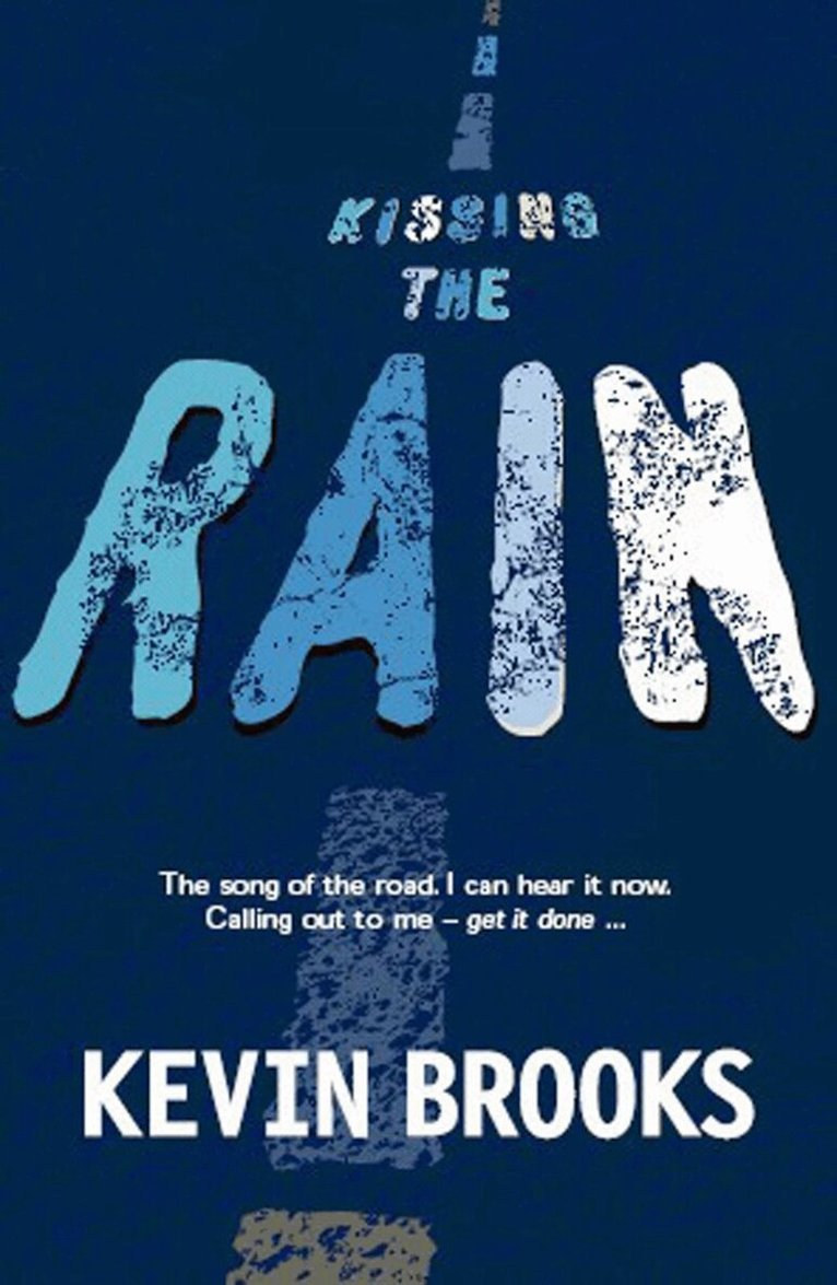Kevin Brooks - Kissing the Rain, Häftad