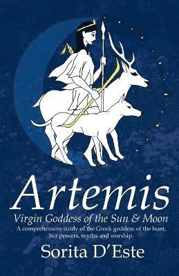 bokomslag Artemis - Virgin Goddess of the Sun & Moon (1st edition)