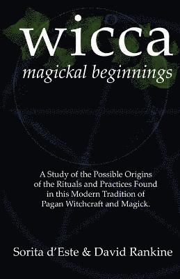 WICCA Magickal Beginnings 1