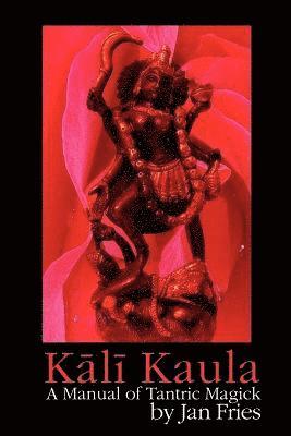 Jan Fries - Kali Kaula, Häftad