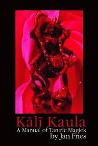 bokomslag Kali Kaula