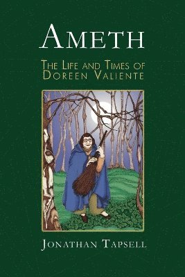 Ameth: The Life and Times of Doreen Valiente 1
