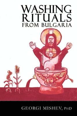 bokomslag Washing Rituals from Bulgaria