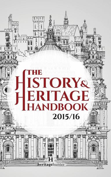 bokomslag The History & Heritage Handbook 2015/16