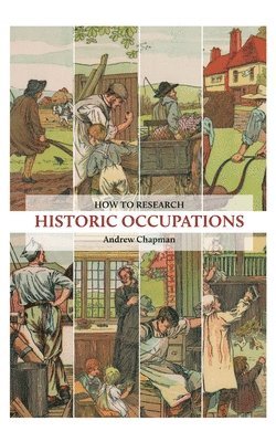 bokomslag How to Research Historic Occupations