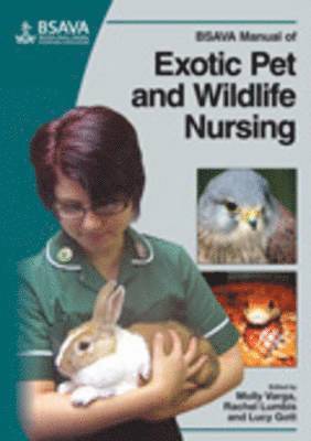 BSAVA Manual of Exotic Pet and Wildlife Nursing 1
