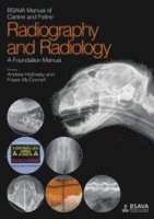 bokomslag BSAVA Manual of Canine and Feline Radiography and Radiology