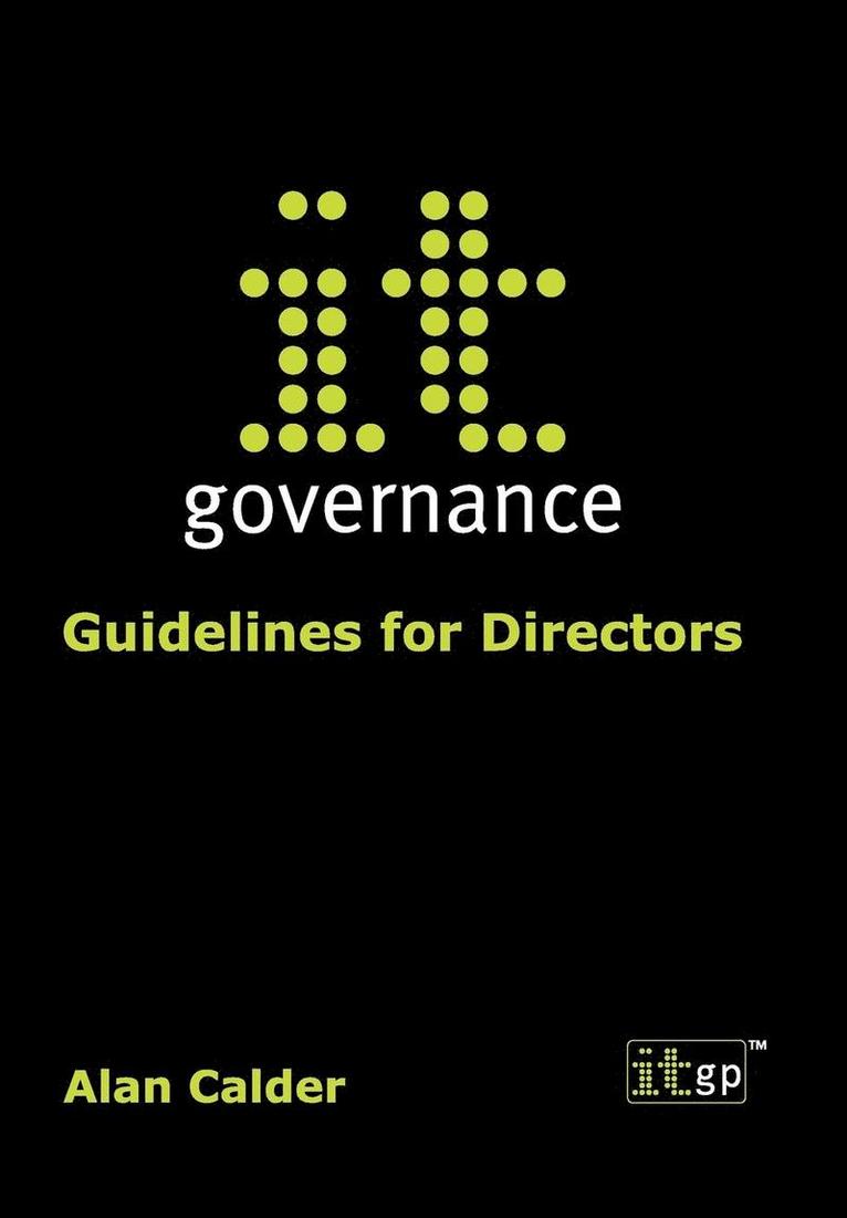 IT Governance: Guidelines for Directors 1