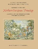 Burton Dunbar, Robert Munman, Edward Olszewski - Sixteenth-Century Northern European Drawings, Inbunden