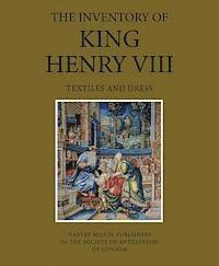 bokomslag The Inventory of King Henry VIII: Textiles and Dress