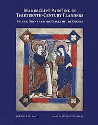 bokomslag Manuscript Painting in Thirteenth-Century Flanders