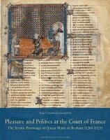 Tracy Hamilton - Pleasure and Politics at the Court of France, Inbunden