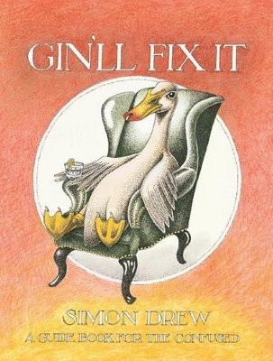 Gin'll Fix It: a Guidebook for the Confused 1