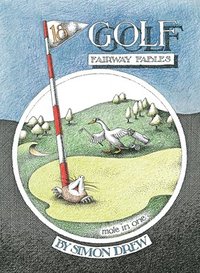 bokomslag Golf Fairway Fables