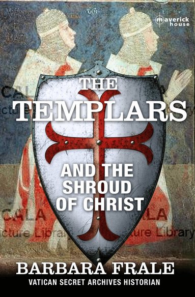 Barbara Frale - Templars, The: The Shroud of Christ, Häftad
