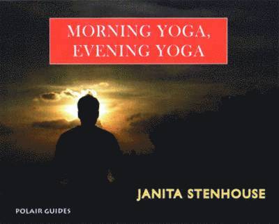 Morning Yoga, Evening Yoga 1