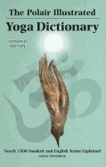 Janita Stenhouse - Polair Illustrated Yoga Dictionary, Häftad