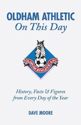 Oldham Athletic On This Day