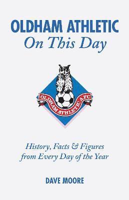 Oldham Athletic On This Day 1