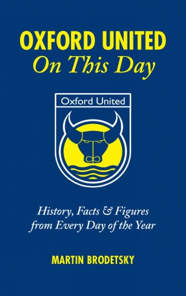 bokomslag Oxford United On This Day