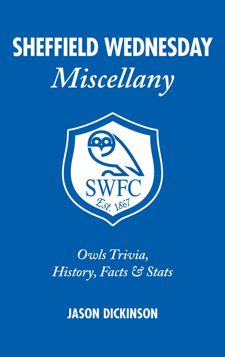 Sheffield Wednesday Miscellany 1