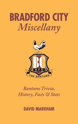 bokomslag Bradford City Miscellany