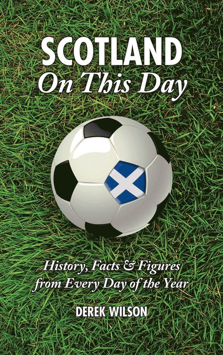 Scotland On This Day (Football) 1
