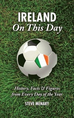 Ireland On This Day (Football) 1