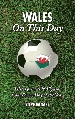 Wales On This Day (Football) 1