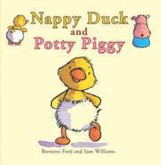 bokomslag Nappy Duck and Potty Piggy