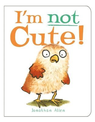 Jonathan Allen - I'm Not Cute!, Kartonnage