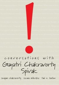 bokomslag Conversations with Gayatri Chakravorty Spivak