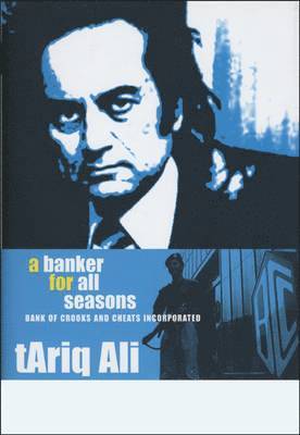 bokomslag Banker for All Seasons: Bank of Crooks and Cheats Inc.