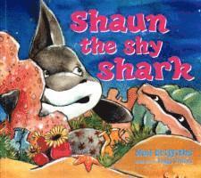 Neil Griffiths - Shaun the Shy Shark, Häftad