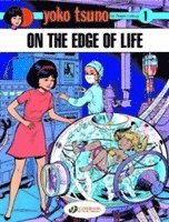 bokomslag Yoko Tsuno Vol. 1: on the Edge of Life