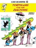 Morris & Goscinny, Rene Goscinny - Lucky Luke 10 - Tortillas for the Daltons, Häftad