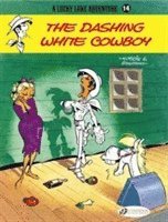 bokomslag Lucky Luke 14 - The Dashing White Cowboy