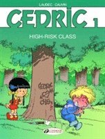 Raoul Cauvin - Cedric Vol.1: High Risk Class, Häftad