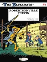 Bluecoats Vol. 1: Robertsonville Prison 1