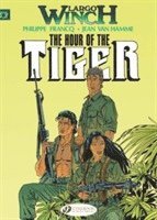 bokomslag Largo Winch 4 - The Hour of the Tiger