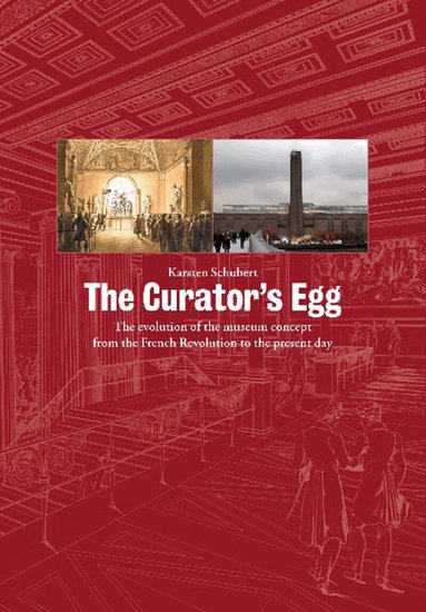 Karsten Schubert - Curator's Egg, Häftad