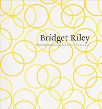 bokomslag Bridget Riley: Paintings and Gouaches 1979-80 & 2011