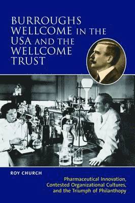 Burroughs Wellcome in the USA and the Wellcome Trust 1