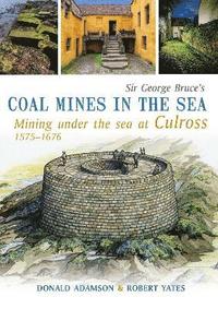 bokomslag Sir George Bruce's COAL MINES IN THE SEA