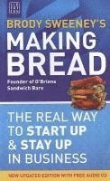 Making Bread: The Real Way to Start Up & Stay Up in Business