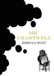 Rebecca Hunt - MR Chartwell, Häftad