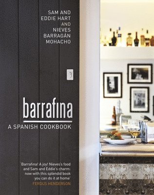 Eddie Hart, Nieves Barragan Mohacho, Sam Hart - Barrafina, Inbunden
