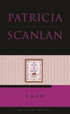 Patricia Scanlan - Rúin, Häftad