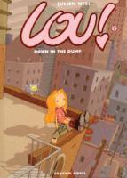 Julien Neel - Lou! Down in the Dump, Inbunden