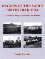 bokomslag Wagons of the Early British Rail Era